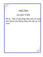 Tài liệu Đề tài “Một số giải pháp phát triển các hình thức thanh toán không dùng tiền mặt tại Việt Nam” docx