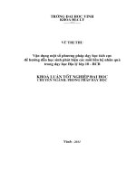Vận dụng một số phương pháp dạy học tích cực để hướng dẫn học sinh phát hiện các mối liên hệ nhân quả trong dạy học địa lý lớp 10   ban cơ bản luận văn tốt nghiệp đại học 