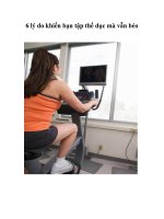 Tài liệu 6 lý do khiến bạn tập thể dục mà vẫn béo pdf