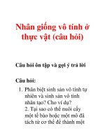 Tài liệu Nhân giống vô tính ở thực vật (câu hỏi) pdf