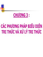CÁC PHƯƠNG PHÁP BIỂU DIỄN TRI THỨC VÀ XỬ LÝ TRI THỨC