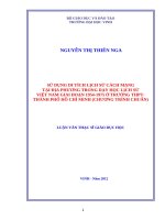 Sử dụng di tích lịch sử cách mạng địa phương trong dạy học lịch sử việt nam giai đoạn 1954   1975 ở trường THPT   thành phố hồ chí minh (chương trình chuẩn) luận văn thạc sĩ lịch sử 