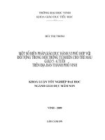 Một số biện pháp giáo dục hành vi phù hợp với đối tượng trong môi trường tự nhiên cho trẻ mẫu giáo 5   6 tuổi trên địa bàn tp vinh 