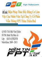 Slide biện pháp thúc đẩy động cơ làm việc của nhân viên tại công ty cổ phần viễn thông FPT thừa thiên huế 