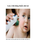 Tài liệu Lưu ý khi dùng thuốc nhỏ tai pdf