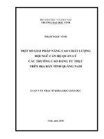 Một số giải pháp nâng cao chất lượng đội ngũ cán bộ quản lý các trường cao đẳng tư thục trên địa bàn quảng nam 