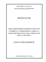 Chất lượng mối quan hệ giữa nhà cung cấp dịch vụ và khách hàng nghiên cứu trường hợp khách hàng công nghiệp ngành dịch vụ viễn thông 