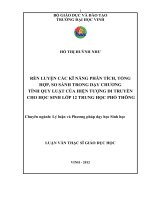 Rèn luyện các kỹ năng phân tích, tổng hợp, so sánh trong dạy chương tính quy luật của hiện tượng di truyền cho học sinh lớp 12 trung học phổ thông luận văn thạc sỹ giáo dục học 