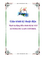 Tài liệu Giáo trình kỹ thuật điện: Mạch tự động điều chỉnh độ lợi AGC AUTOMATIC GAIN CONTROL pptx