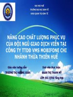 Slide nâng cao chất lượng phục vụ của đội ngũ nhân viên công ty thông tin di động VMS mobifone chi nhánh huế 