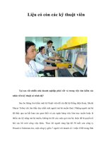 Tài liệu Liệu có còn các kỹ thuật viên docx