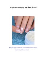 Tài liệu 10 ngày sửa móng tay một lần là tốt nhất doc