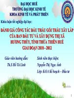 Slide ĐÁNH GIÁ CÔNG tác đấu THẦU gói THẦU xây lắp của BAN đầu tư và xây DỰNG THỊ HƯƠNG THỦY, TỈNH THỪA THIÊN HUẾ GIAI đoạn 2010   2012 