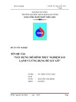 XÂY DỰNG MÔ HÌNH THỰC NGHIỆM SẤY LẠNH VÀ ỨNG DỤNG ĐỂ SẤY GỖ