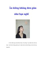Tài liệu Ăn kiêng không đơn giản như bạn nghĩ pptx