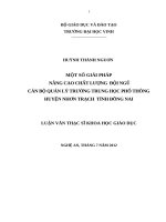 Một số giải pháp nâng cao chất lượng đội ngũ cán bộ quản lí trường trung học phổ thông huyện nhơn trạch tỉnh đồng nai 