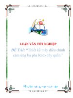 Tài liệu Đồ án tốt nghiệp: Thiết kế máy điều chỉnh cảm ứng ba pha Roto dây quấn. pdf