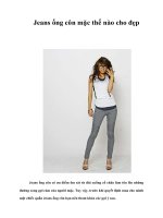 Tài liệu Jeans ống côn mặc thế nào cho đẹp docx