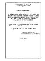 Tuyển chọn   xây dựng và sử dụng hệ thống bài tập nhằm rèn tư duy và trí thông minh cho học sinh trong dạy học phần phi kim chương trình nâng cao ở trường THPT 