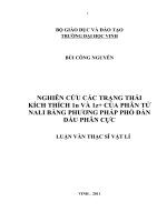 Nghiên cứu các trạng thái kích thích 1 II và 1∑+ của phân tử nali bằng phương pháp phổ đánh dấu phân cực luận văn thạc sỹ vật lý 