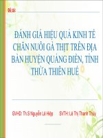 Slide ĐÁNH GIÁ HIỆU QUẢ KINH tế CHĂN NUÔI gà THỊT TRÊN địa bàn HUYỆN QUẢNG điền, TỈNHTHỪA THIÊN HUẾ 