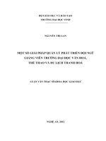 Một số giải pháp quản lý phát triển đội ngũ giảng viên trường đại học văn hóa, thể thao và du lịch thanh hóa luận văn thạc sĩ khoa học giáo dục 