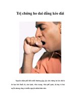 Tài liệu Trị chứng ho dai dẳng kéo dài Nguyên nhân phổ biến nhất thường gặp, gây nên ppt
