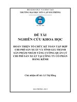 Hoàn thiện tổ chức kế toán tập hợp chi phí sản xuất và tính giá thành sản phẩm nhằm tăng cường quản lý chi phí sản xuất tại công ty cổ phần hàng kênh 