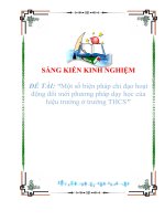 Tài liệu Sáng kiến kinh nghiệm - Một số biện pháp chỉ đạo hoạt động đổi mới phương pháp dạy học của hiệu trưởng ở trường THCS doc