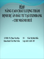 Slide NÂNG CAO CHẤT LƯỢNG THẨM ĐỊNH dự án đầu tư tại EXIMBANK – CHI NHÁNH HUẾ 
