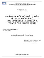 Khảo sát mức độ phát triển trí tuệ ngôn ngữ của học sinh khối 6, tại quận 5 thành phố hồ chí minh 