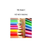 Tài liệu Mỹ thuật 1 - VẼ NÉT THẲNG docx