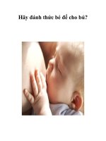 Tài liệu Hãy đánh thức bé để cho bú? pptx