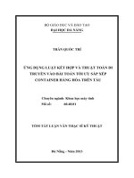 Ứng dụng luật kết hợp và thuật toán di truyền vào bài toán tối ưu sắp xếp container hàng hóa trên tàu 