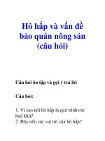 Tài liệu Hô hấp và vấn đề bảo quản nông sản (câu hỏi) doc