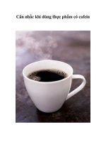 Tài liệu Cân nhắc khi dùng thực phẩm có cafein ppt