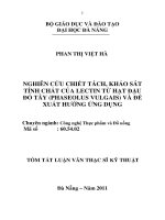 Nghiên cứu chiết tách, khảo sát tính chất của lectin từ hạt đậu đỏ tây (phaseolus vulgais) và đề xuất hướng ứng dụng 