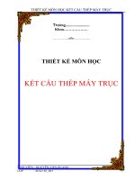 Tài liệu THIẾT KẾ MÔN HỌC KẾT CẤU THÉP MÁY TRỤC ppt