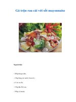 Tài liệu Gà trộn rau cải với sốt mayonnaise pptx