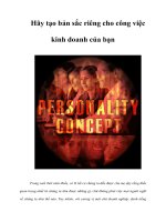 Tài liệu Hãy tạo bản sắc riêng cho công việc kinh doanh của bạn doc