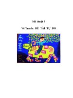 Tài liệu Mỹ thuật 3 - Vẽ Tranh : ĐỀ TÀI TỰ DO doc