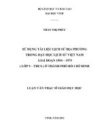 Sử dụng tài liệu lịch sử địa phương trong dạy học lịch sử việt nam giai đoạn 1954   1975 (lớp 9   THCS) ở thành phố hồ chí minh luận văn thạc sĩ lịch sử 