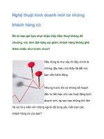 Tài liệu Nghệ thuật kinh doanh mới từ những khách hàng cũ docx