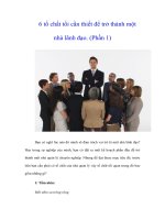 Tài liệu 6 tố chất tối cần thiết để trở thành một nhà lãnh đạo (Phần 1) pdf