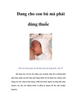 Tài liệu Đang cho con bú mà phải dùng thuốc doc
