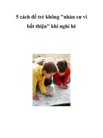 5 cách để trẻ không nhàn cư vi bất thiện  khi nghỉ hè 