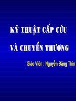 Bài 7 Khối 11: KT Cấp cứu - Chuyển thươnng