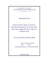 Đánh giá thực trạng và đề xuất một số giải pháp quản lý, sử dụng đất khu công nghiệp tiên sơn và quế võ tỉnh bắc ninh 