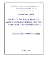 [Luận văn]nghiên cứu tình hình dịch bệnh của gà giống ngoại nhập tại một số cơ sở chăn nuôi và đề xuất biện pháp phòng ngừa 