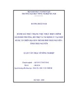 Đánh giá thực trạng việc thực hiện chính sách bồi thường, hỗ trợ và tái định cư tại một số dự án trên địa bàn thành phố thái nguyên   tỉnh thái nguyên 